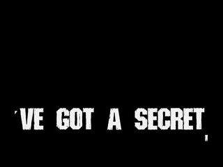 I have a secret